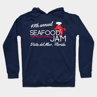 Vista del Mar 49th Annual Seafood Jam Hoodie